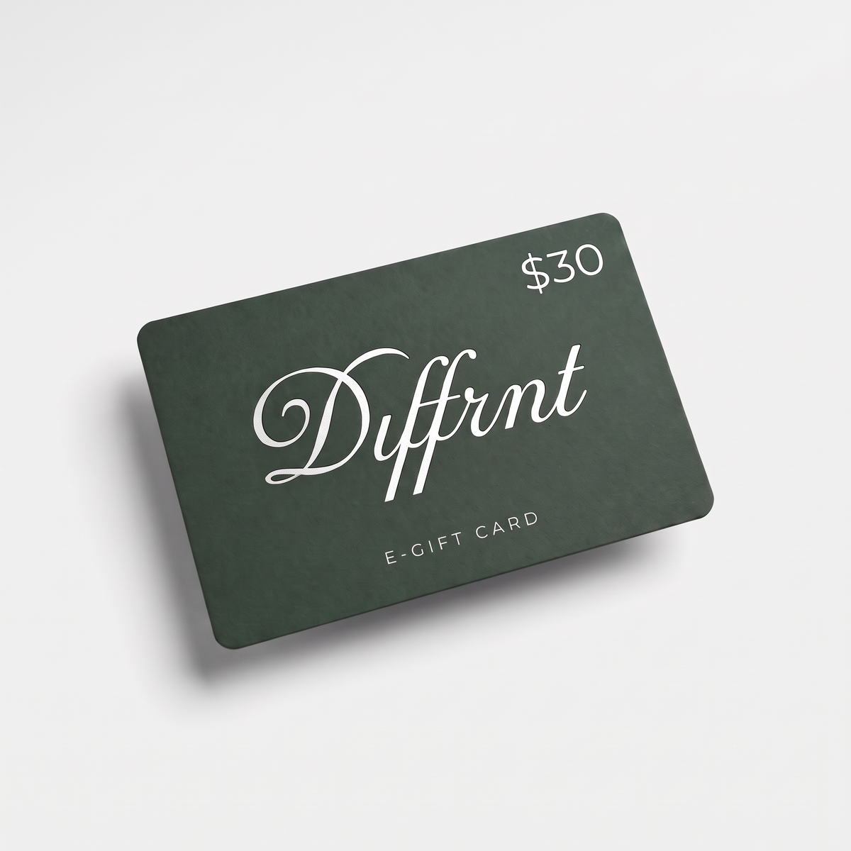 DIFFRNT E-Gift Card $30